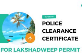 How to Get the Police Clearance Certificate for Getting Lakshadweep Permit